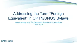 Addressing the Term “Foreign Equivalent” in OPTN/UNOS Bylaws