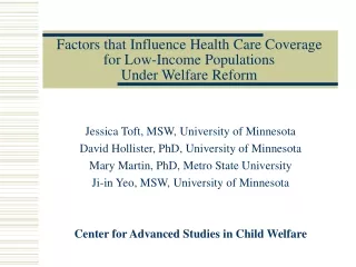 Factors that Influence Health Care Coverage for Low-Income Populations  Under Welfare Reform