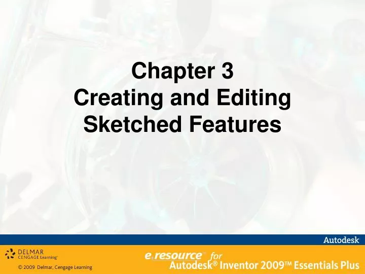 chapter 3 creating and editing sketched features