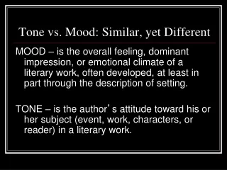 Tone vs. Mood: Similar, yet Different