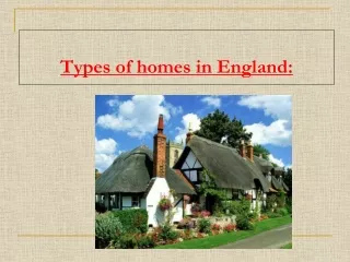 Types of homes in England :