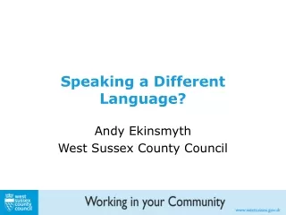 Speaking a Different Language?