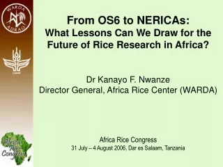 From OS6 to NERICAs:  What Lessons Can We Draw for the Future of Rice Research in Africa?
