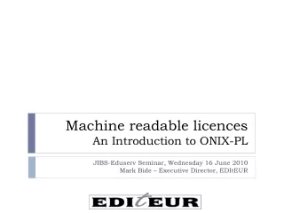 Machine readable  licences An Introduction to ONIX-PL