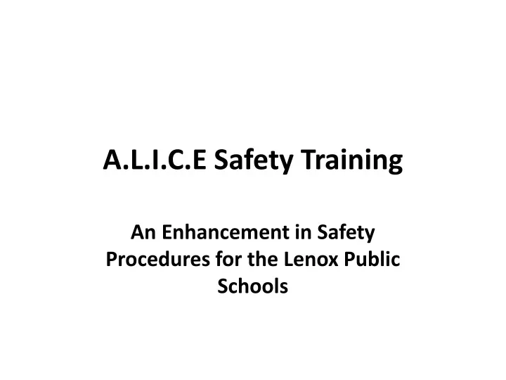 a l i c e safety training