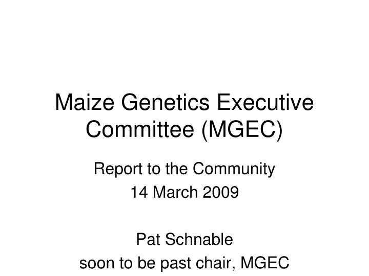 PPT Maize Executive Committee (MGEC) PowerPoint Presentation