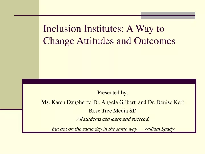 inclusion institutes a way to change attitudes and outcomes
