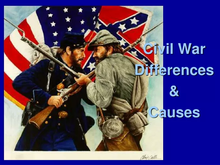 civil war differences causes