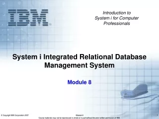 System i Integrated Relational Database Management System