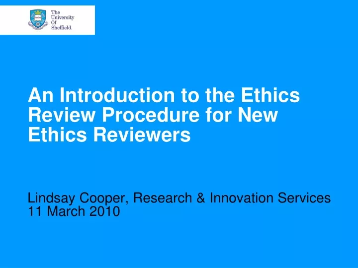 an introduction to the ethics review procedure for new ethics reviewers