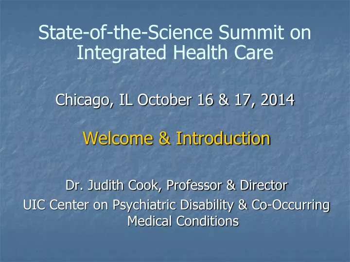 state of the science summit on integrated health care chicago il october 16 17 2014