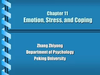 Chapter 11 Emotion, Stress, and Coping
