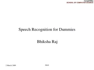 Speech Recognition for Dummies