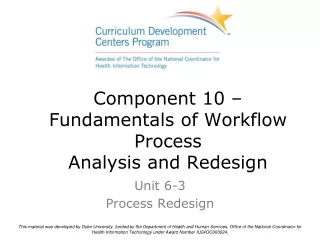 Component 10 –  Fundamentals of Workflow Process Analysis and Redesign