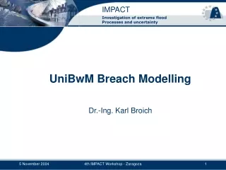UniBwM Breach Modelling
