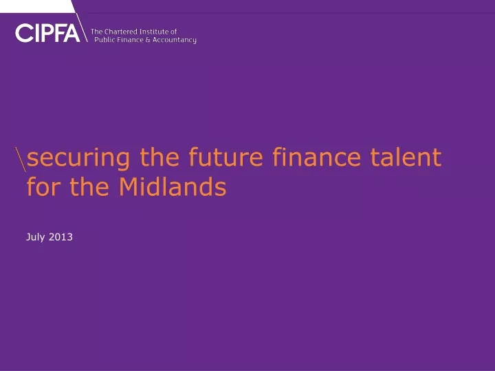 securing the future finance talent for the midlands