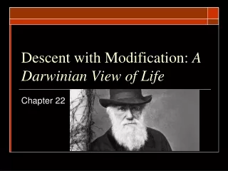 Descent with Modification:  A Darwinian View of Life