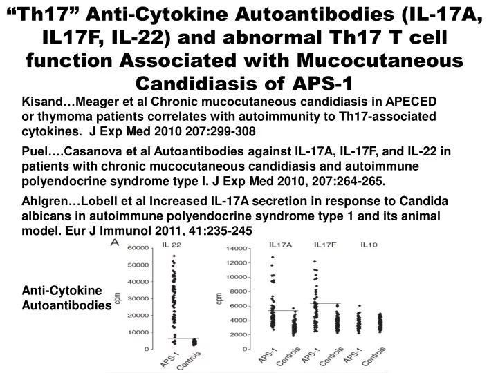 th17 anti cytokine autoantibodies il 17a il17f