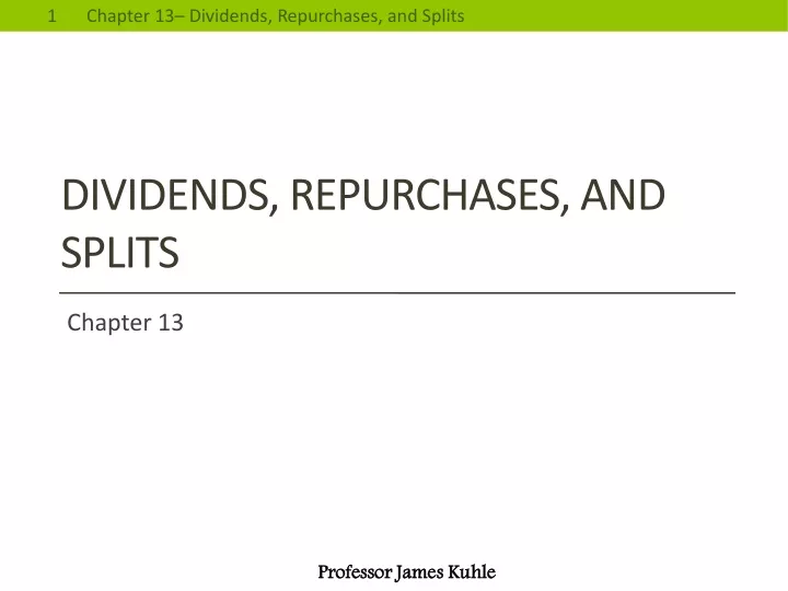 dividends repurchases and splits