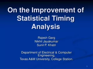 On the Improvement of Statistical Timing Analysis
