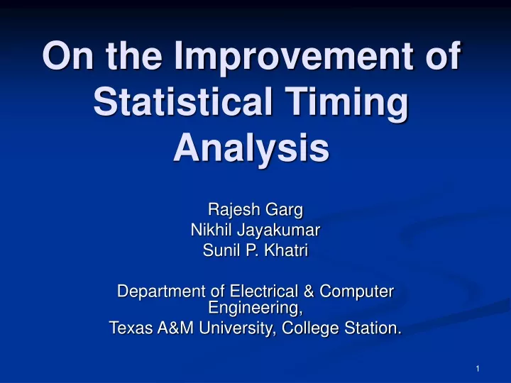 on the improvement of statistical timing analysis