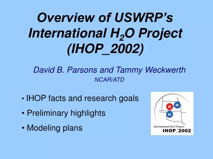 overview of uswrp s international h 2 o project ihop 2002