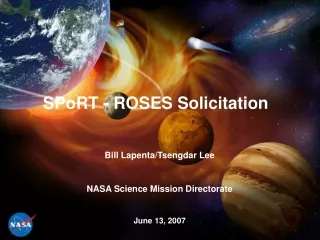 Bill Lapenta/Tsengdar Lee NASA Science Mission Directorate June 13, 2007