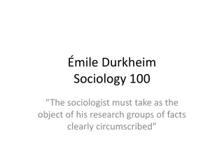 Émile Durkheim Sociology 100