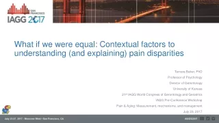 What if we were equal: Contextual factors to understanding (and explaining) pain disparities