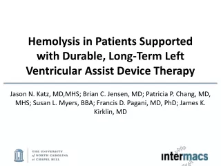 Hemolysis in Patients Supported with Durable, Long-Term Left Ventricular Assist Device Therapy