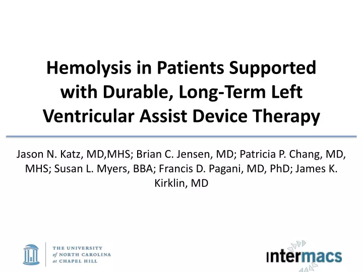 hemolysis in patients supported with durable long term left ventricular assist device therapy