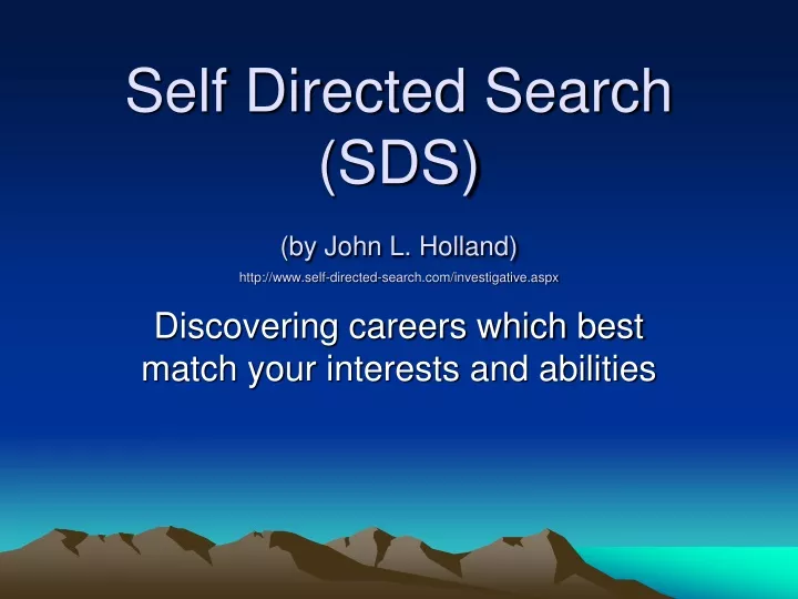 self directed search sds by john l holland http www self directed search com investigative aspx