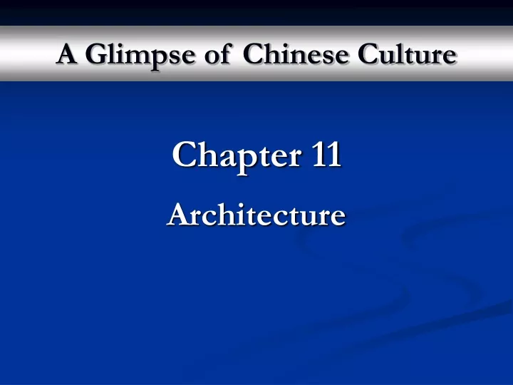 a glimpse of chinese culture