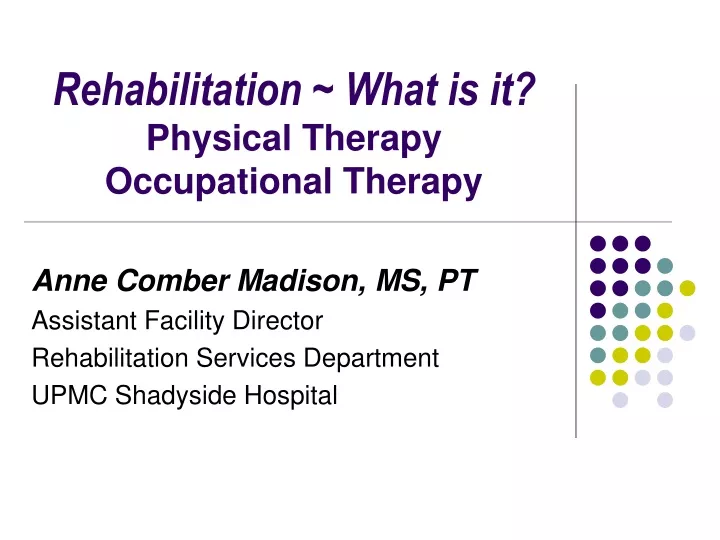 rehabilitation what is it physical therapy occupational therapy