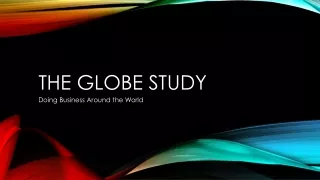 The Globe study