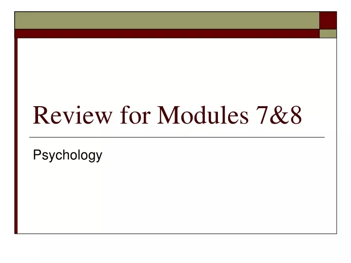 review for modules 7 8