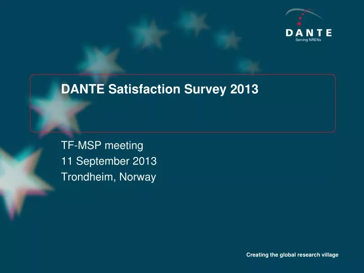 dante satisfaction survey 2013