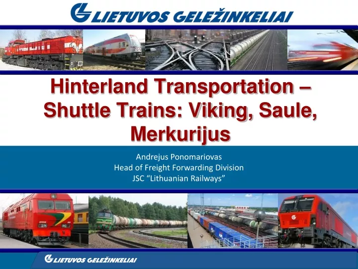 hinterland transportation shuttle trains viking saule merkurijus