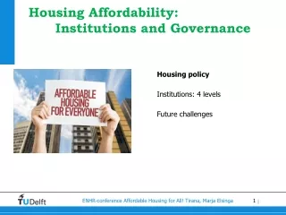 Housing Affordability: Institutions and Governance