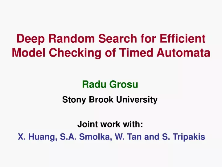 deep random search for efficient model checking of timed automata
