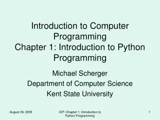 Introduction to Computer Programming Chapter 1: Introduction to Python Programming