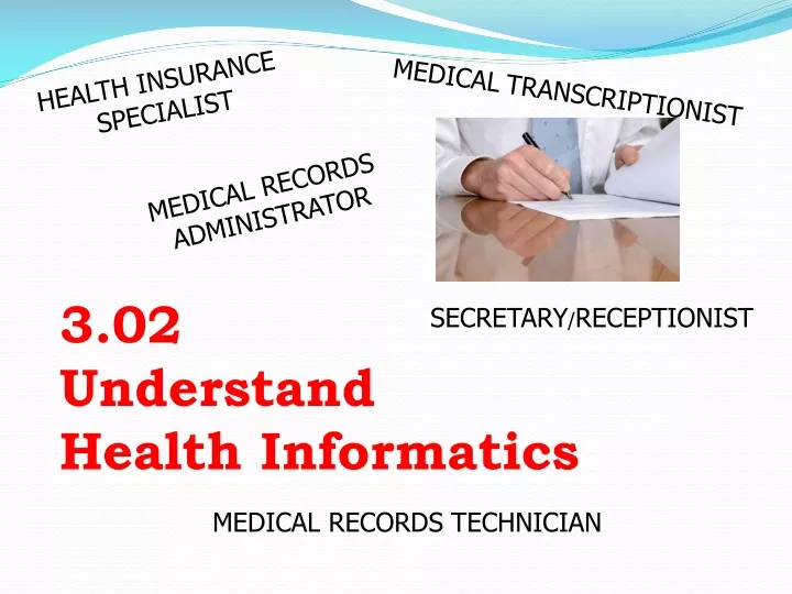 3 02 understand health informatics