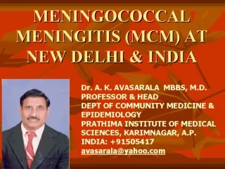 MENINGOCOCCAL  MENINGITIS (MCM) AT NEW DELHI &amp; INDIA