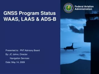 GNSS Program Status WAAS, LAAS &amp; ADS-B