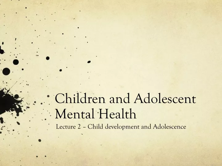 children and adolescent mental health