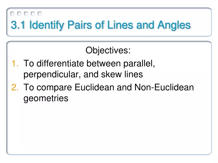 3 1 identify pairs of lines and angles