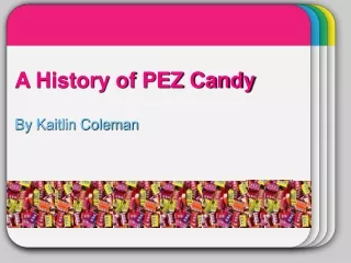 A History of PEZ Candy