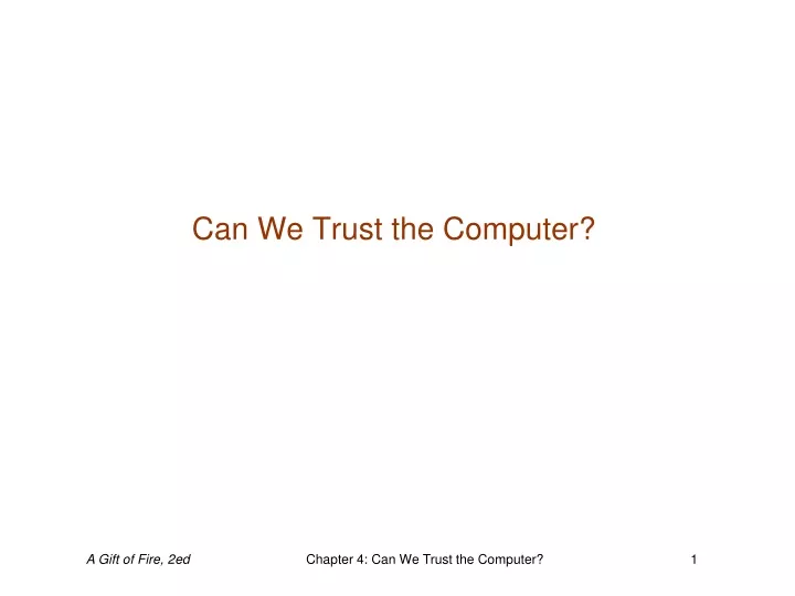 can we trust the computer