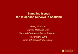 Sampling Issues  for Telephone Surveys in Scotland