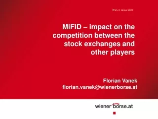 MiFID – impact on the competition between the stock exchanges and other players